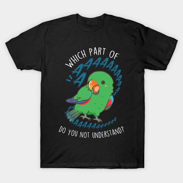 Male Eclectus Parrot Aaaa T-Shirt by Psitta